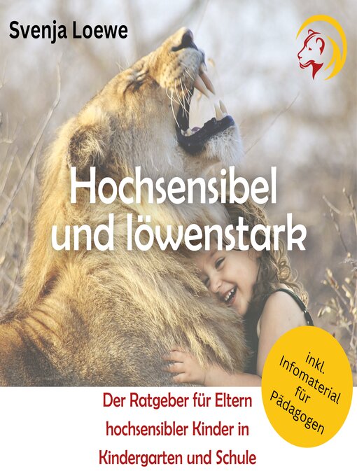 Title details for Hochsensibel und löwenstark by Svenja Loewe - Available